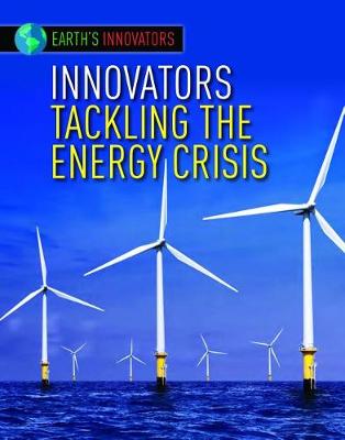 Cover of Innovators Tackling the Energy Crisis