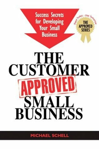 Cover of The Customer-Approved Small Business