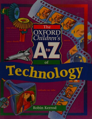 Book cover for The Oxford Children's A to Z of Technology