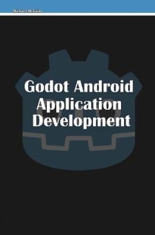 Cover of Godot Android Application Development