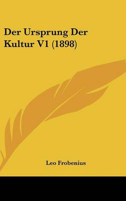 Book cover for Der Ursprung Der Kultur V1 (1898)