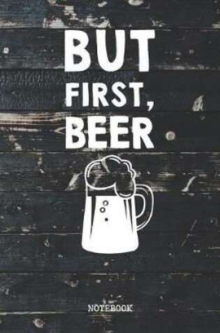 Cover of But First Beer