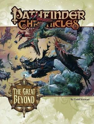 Book cover for Pathfinder Chronicles: The Great Beyond (A Guide To The Multiverse)