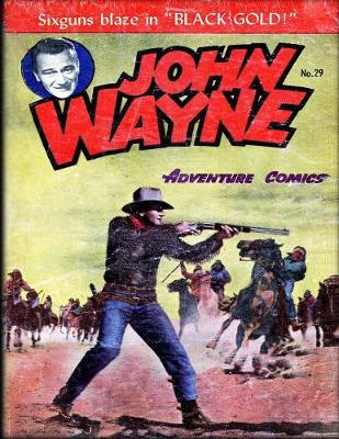 Cover of John Wayne Adventure Comics No. 29