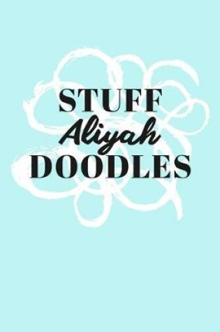 Cover of Stuff Aliyah Doodles