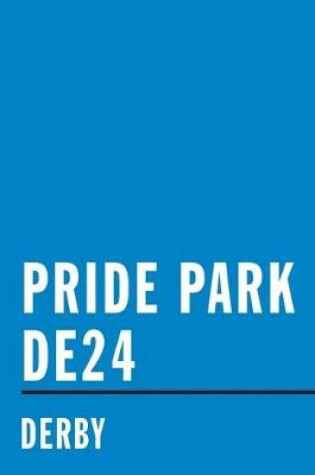 Cover of Pride Park DE24