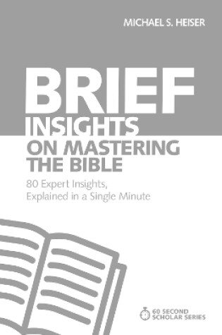Cover of Brief Insights on Mastering the Bible