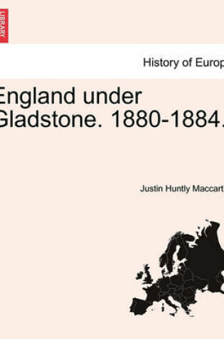 Cover of England Under Gladstone. 1880-1884.