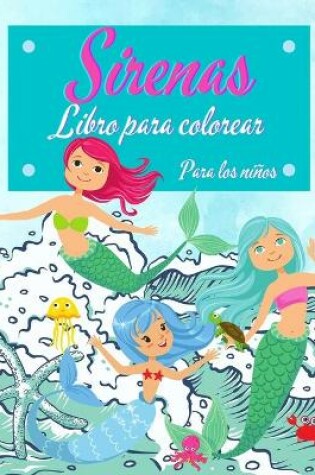 Cover of Libro para colorear de sirenas para niños