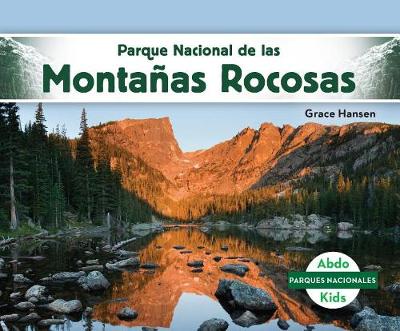Book cover for Parque Nacional de Las Montañas Rocosas (Rocky Mountain National Park)