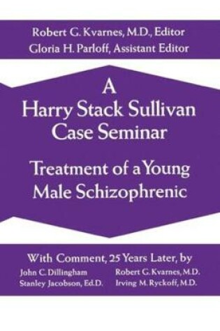 Cover of A Harry Stack Sullivan Case Seminar