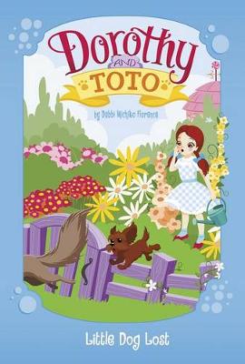 Book cover for Dorothy and Toto Little Dog Lost