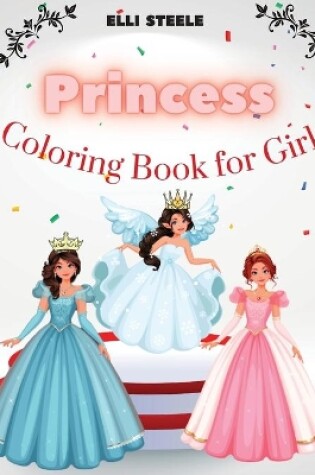 Cover of Princess Coloring Book For Girls