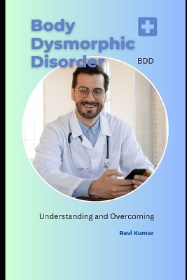Book cover for Body Dysmorphic Disorder (BDD)