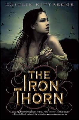 The Iron Thorn by Caitlin Kittredge