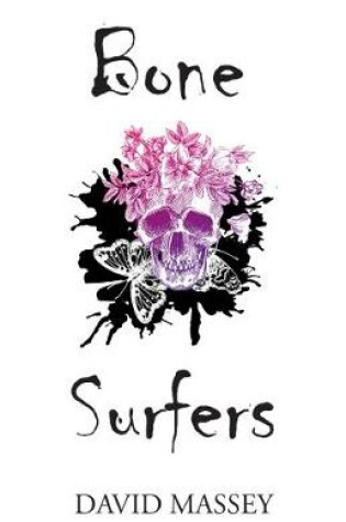 Cover of Bone Surfers