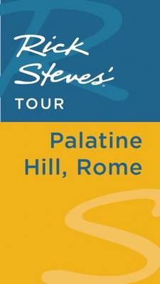 Book cover for Rick Steves' Tour: Palatine Hill, Rome