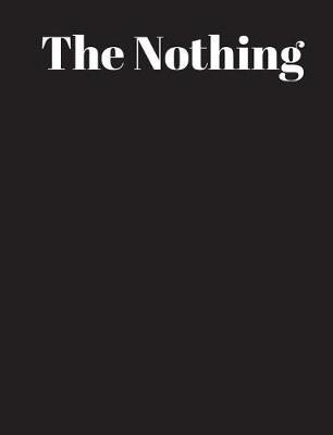 Book cover for The Nothing Notebook Journal