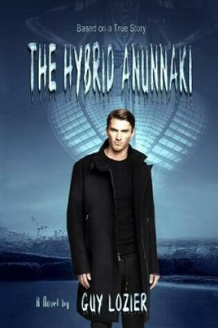 Cover of The Hybrid Anunnaki