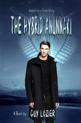 Book cover for The Hybrid Anunnaki