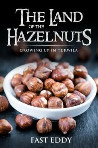Cover of The Land of the Hazelnuts