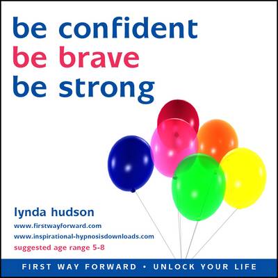 Book cover for Be Confident, be Brave, be Strong