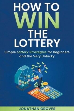 Cover of How to Win the Lottery