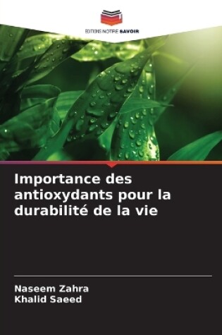 Cover of Importance des antioxydants pour la durabilit� de la vie