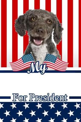 Book cover for My Spanish Water Spaniel for President