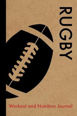 Book cover for Rugby Workout and Nutrition Journal