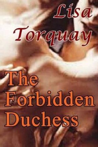 Cover of The Forbidden Duchess