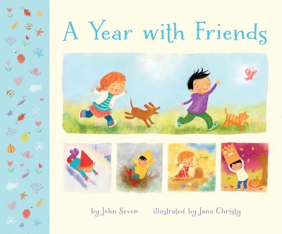 A Year With Friends by John Seven