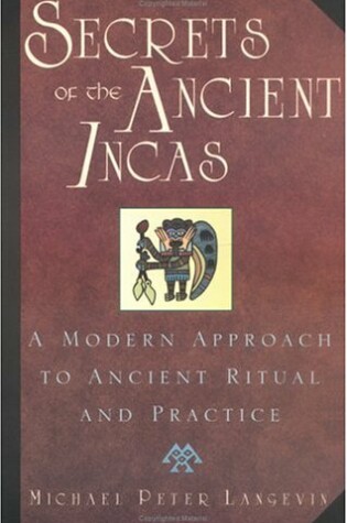 Cover of Secrets of the Ancient Incas