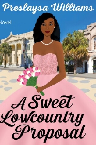 Cover of A Sweet Lowcountry Proposal