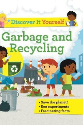 Cover of Discover It Yourself: Garbage and Recycling