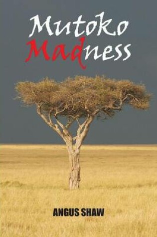 Cover of Mutoko Madness