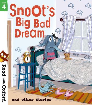 Book cover for Read with Oxford: Stage 4: Snoot's Big Bad Dream and Other Stories