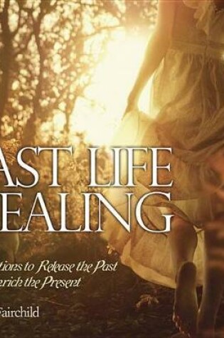 Cover of Past Life Healing