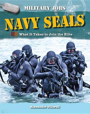 Book cover for Navy Seals: What It Takes to Join the Elite