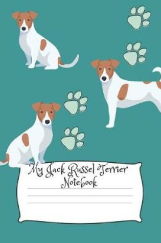 Cover of My Jack Russell Terrier Notebook