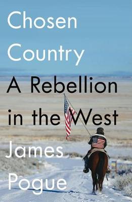 Chosen Country by James Pogue