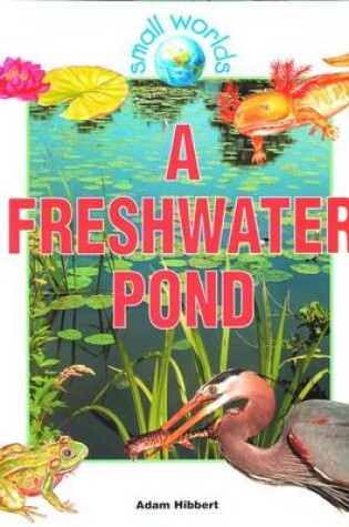 Cover of A Freshwater Pond