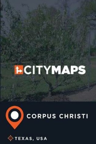 Cover of City Maps Corpus Christi Texas, USA