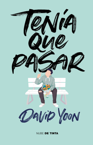 Book cover for Tenía que pasar / Frankly in Love