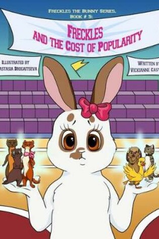 Cover of Freckles and the Cost of Popularity