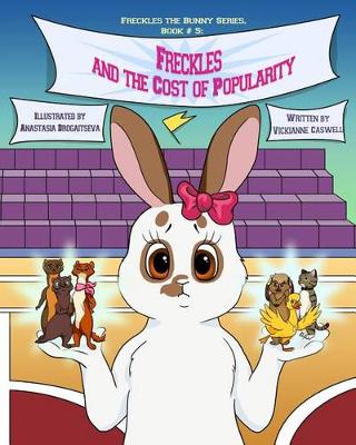 Cover of Freckles and the Cost of Popularity