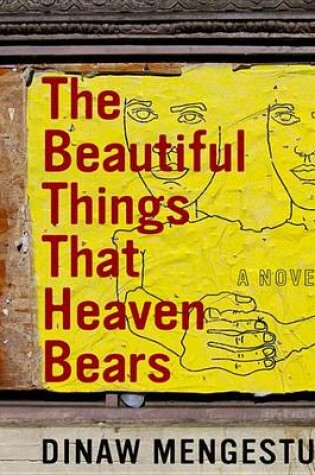 Cover of The Beautiful Things That Heaven Bears