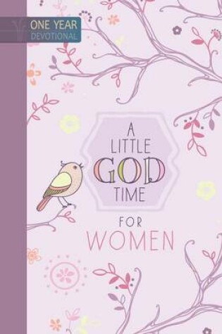 Cover of 365 Daily Devotions: A Little God Time for Women