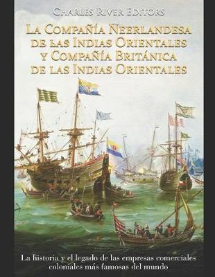 Book cover for La Compa  a Neerlandesa de las Indias Orientales y Compa  a Brit nica de las Indias Orientales