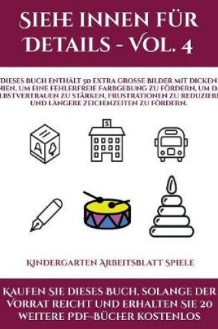 Cover of Kindergarten Arbeitsblatt Spiele (Siehe innen fur Details - Vol. 4)